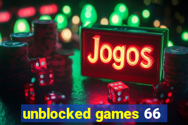 unblocked games 66